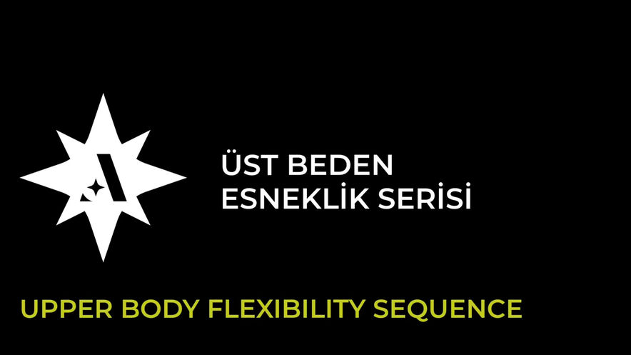 ÜST BEDEN ESNEKLİK SERİSİ